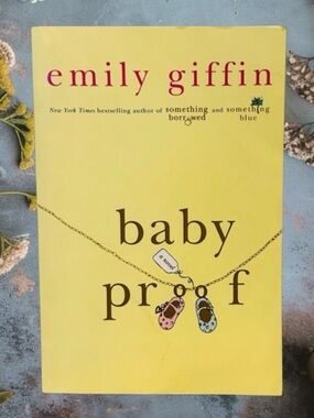 Baby Proof by Emily Giffin - paperback